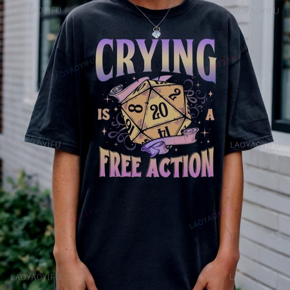 Funny DnD Crying Is A Free Act - đánh giá và giá Esports Gaming Shirts